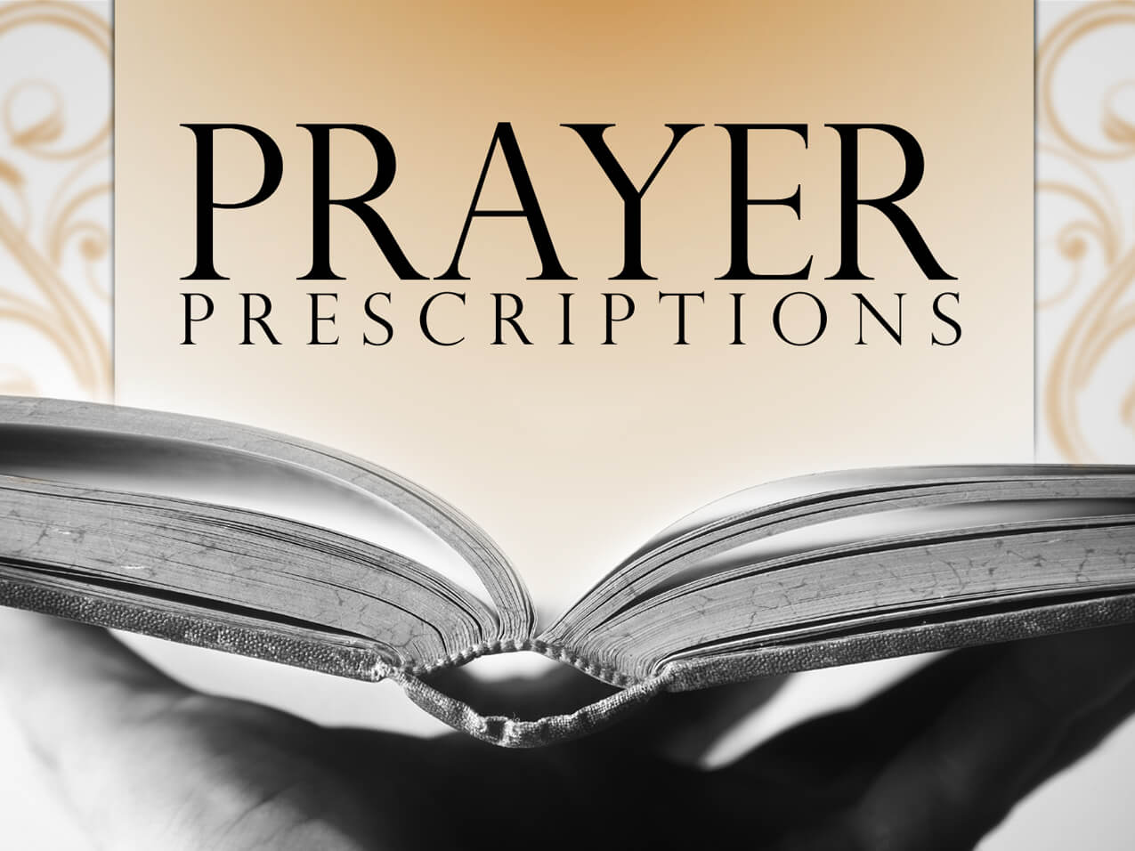 Prescription Prayers for the End Times