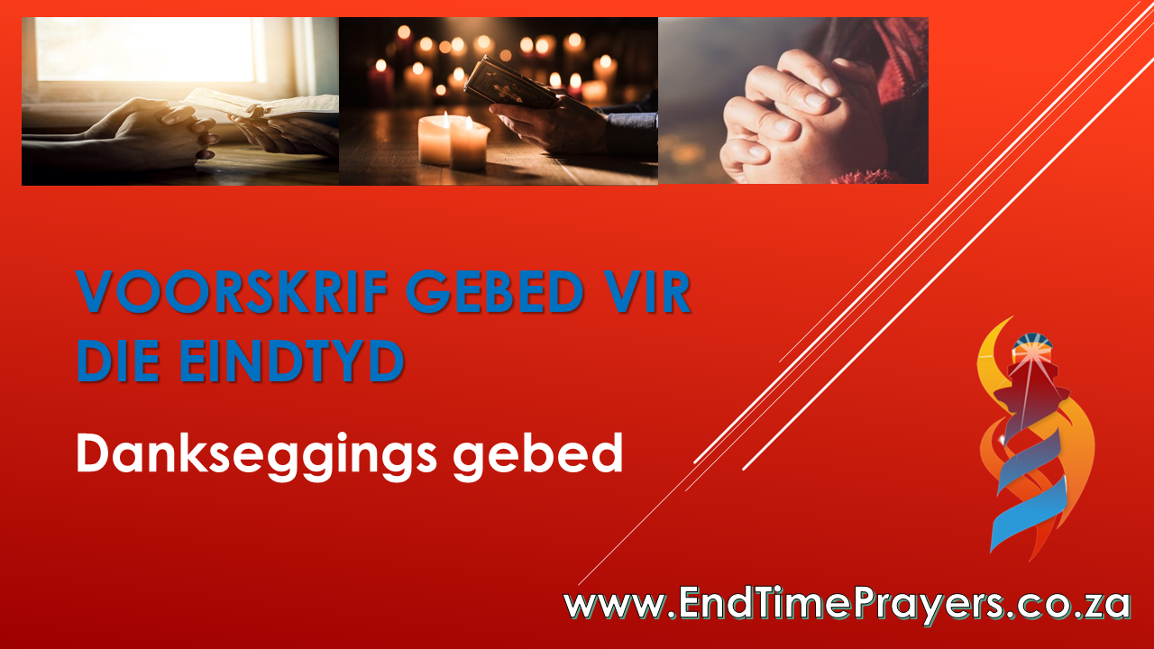 Die Dankseggings Gebed